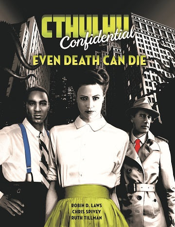 Cthulhu Confidential - Even Death Can Die (Pre-Order) available at 401 Games Canada