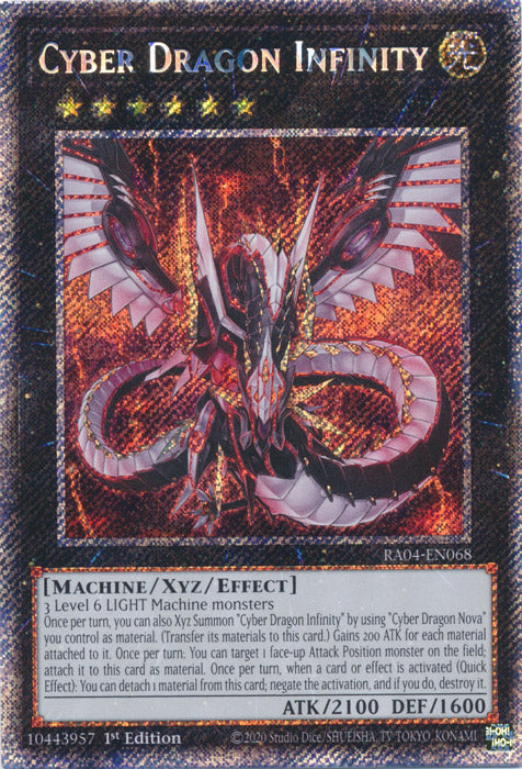 Cyber Dragon Infinity (Platinum Secret Rare) - RA04-EN068 - Platinum Secret Rare - 1st Edition