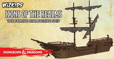 D&D Icons of the Realms: The Falling Star Sailing Ship available at 401 Games Canada