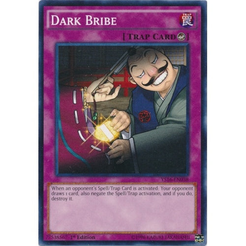 Dark Bribe - YS16-EN038 - Common - 1st Edition available at 401 Games Canada
