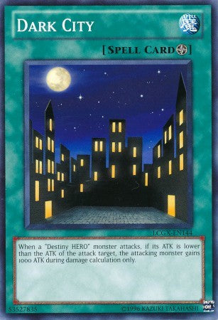 Dark City - LCGX-EN144 - Common - Unlimited available at 401 Games Canada