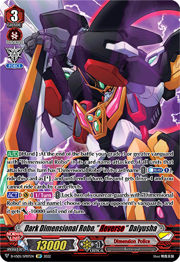 Dark Dimensional Robo, 'Reverse' Daiyusha - D-VS05/SP07 - Special Parallel available at 401 Games Canada