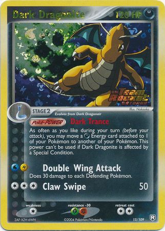 Dark Dragonite - 15/109 - Rare - Reverse Holo available at 401 Games Canada