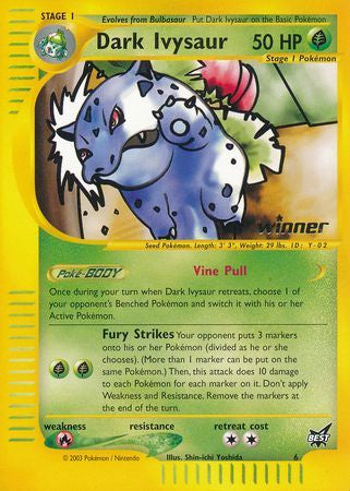 Dark Ivysaur - 6 - (Winner) Promo available at 401 Games Canada