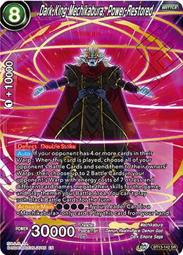 Dark King Mechikabura, Power Restored - BT13-142 - Super Rare available at 401 Games Canada