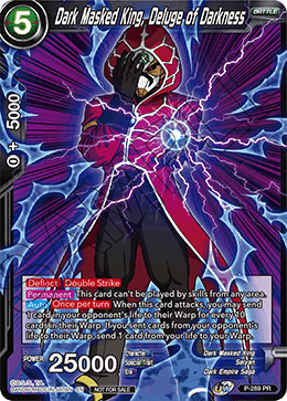 Dark Masked King, Deluge of Darkness - P-289 - Tournament Promo available at 401 Games Canada