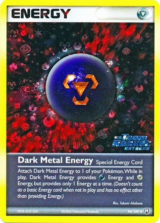 Dark Metal Energy - 94/109 - Uncommon - Reverse Holo available at 401 Games Canada