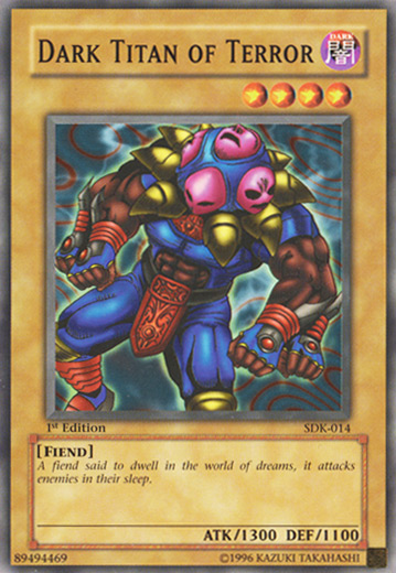 Dark Titan of Terror - SDK-014 - Common - 1st Edition available at 401 Games Canada
