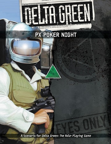 Delta Green - PX Poker Night available at 401 Games Canada