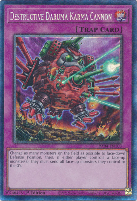 Destructive Daruma Karma Cannon (PCR) - RA04-EN103 - Prismatic Collector's Rare - 1st Edition