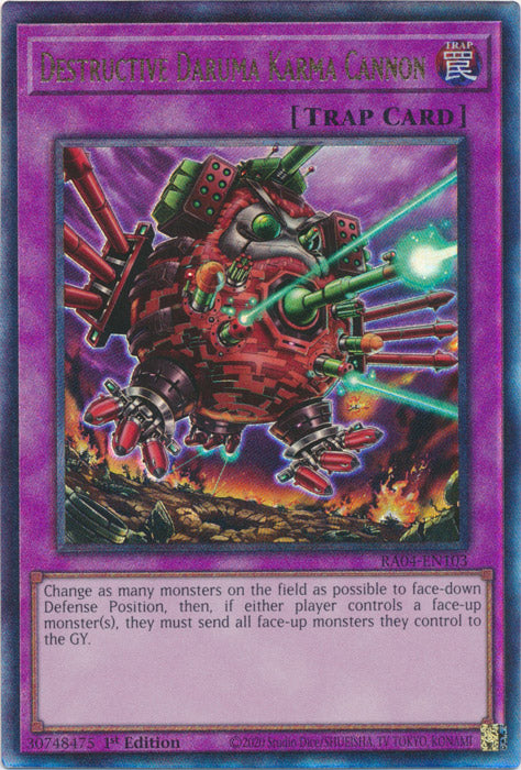 Destructive Daruma Karma Cannon (PUR) - RA04-EN103 - Prismatic Ultimate Rare - 1st Edition