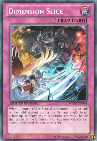 Dimension Slice - WGRT-EN094 - Common - Limited Edition available at 401 Games Canada