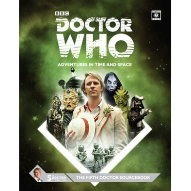 Doctor Who: Adventures in Time and Space - The Fifth Doctor Sourcebook available at 401 Games Canada