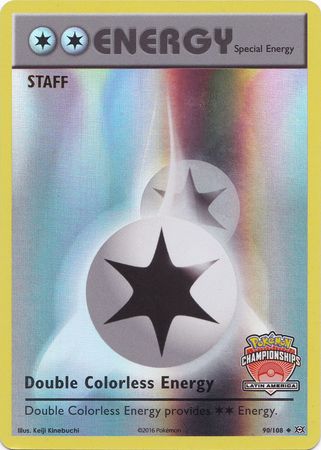 Double Colorless Energy - 90/108 - Promo (Staff Latin America Championships 2017) available at 401 Games Canada