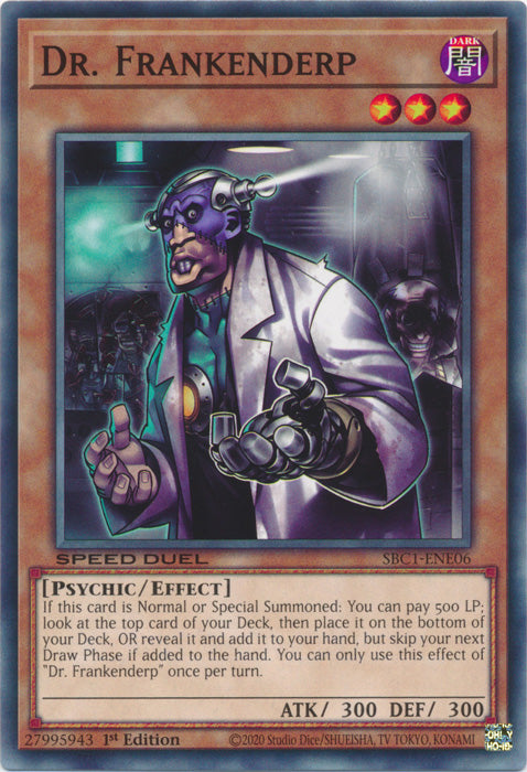 Dr. Frankenderp - SBC1-ENE06 - Common - 1st Edition available at 401 Games Canada