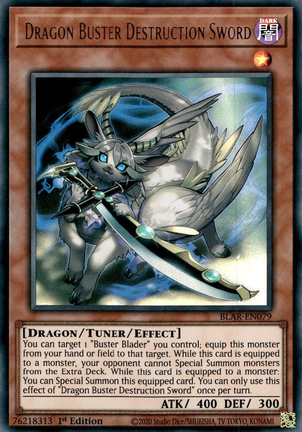 Dragon Buster Destruction Sword - BLAR-EN079 - Ultra Rare - 1st Edition available at 401 Games Canada