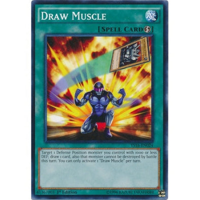 Draw Muscle - YS16-EN024 - Common - 1st Edition available at 401 Games Canada