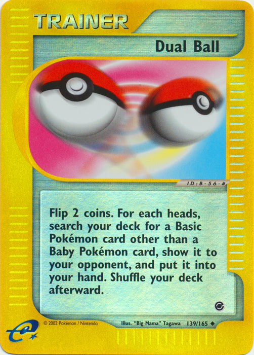 Dual Ball - 139/165 - Uncommon - Reverse Holo available at 401 Games Canada