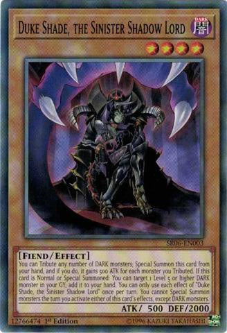 Duke Shade, the Sinister Shadow Lord - SR06-EN003 - Common - 1st Edition available at 401 Games Canada