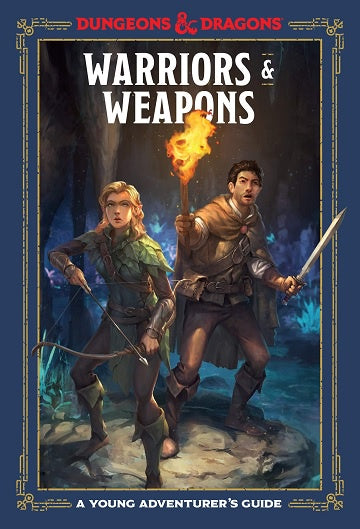 Dungeons & Dragons - Warriors & Weapons - A Young Adventurers Guide Hardcover available at 401 Games Canada