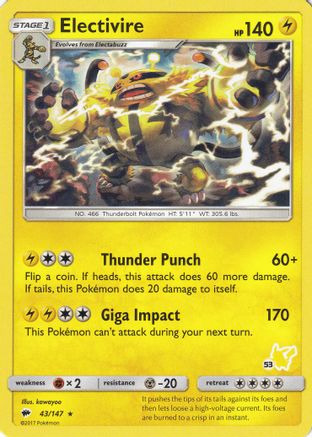 Electivire (#53 Pikachu Stamped) - 043/147 - Promo available at 401 Games Canada