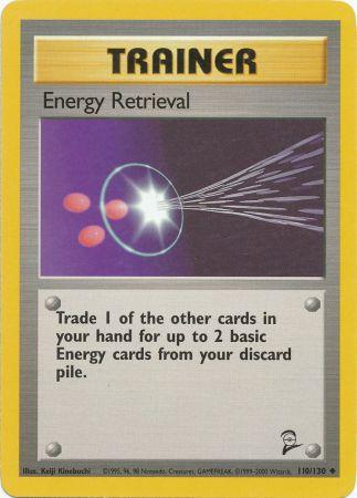 Energy Retrieval - 110/130 - Uncommon available at 401 Games Canada