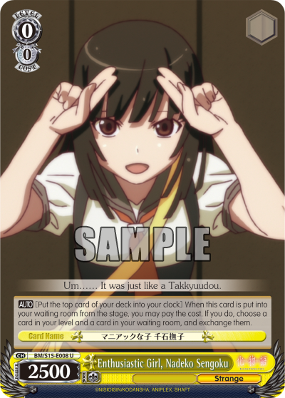 Enthusiastic Girl, Nadeko Sengoku - BM/S15-E008 - Uncommon available at 401 Games Canada