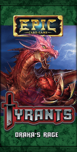 Epic Card Game - Tyrants - Draka's Rage Expansion available at 401 Games Canada