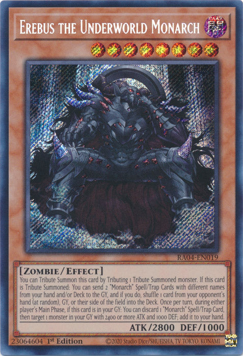 Erebus the Underworld Monarch (Secret Rare) - RA04-EN019 - Secret Rare - 1st Edition