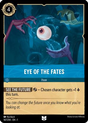 Eye of the Fates - 167/204 - Uncommon available at 401 Games Canada