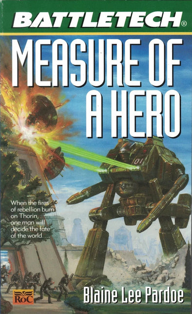 Battletech - Blaine Lee Pardoe - Measure Of A Hero (Novel) (SC)