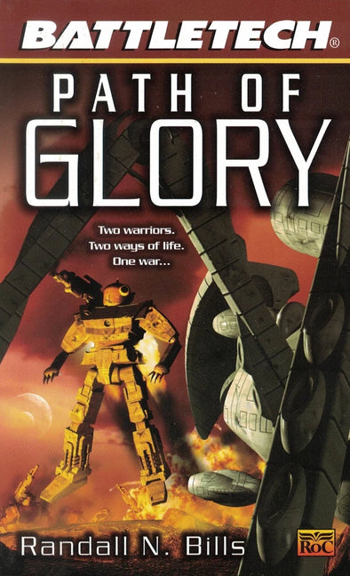 Battletech - Randall N. Bills - Path Of Glory (Novel) (SC)