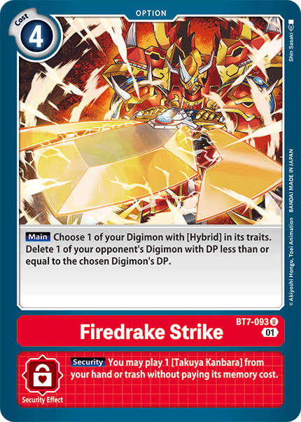 Firedrake Strike - BT7-093 - Uncommon available at 401 Games Canada