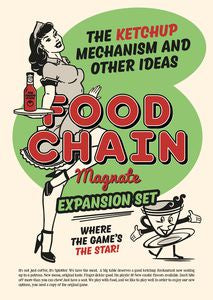 Food Chain Magnate - The Ketchup Mechanism & Other Ideas available at 401 Games Canada