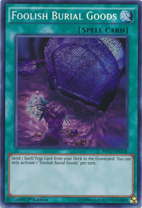 Foolish Burial Goods - MP17-EN218 - Secret Rare - 1st Edition available at 401 Games Canada