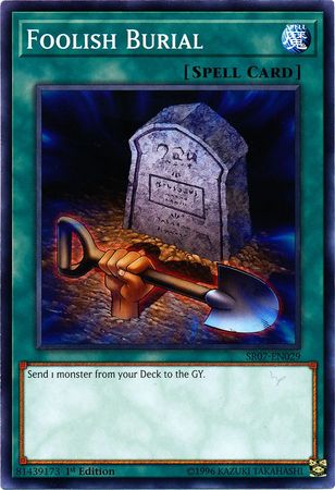 Foolish Burial - SR07-EN029 - Common - 1st Edition available at 401 Games Canada