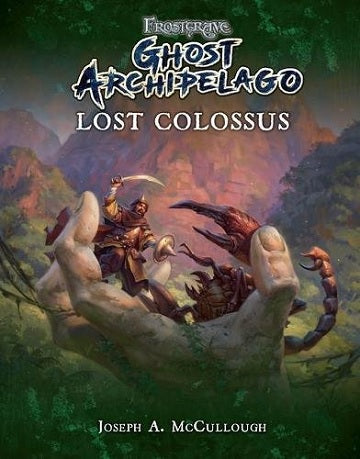 Frostgrave - Ghost Archipelago: Lost Colossus (Softcover) available at 401 Games Canada