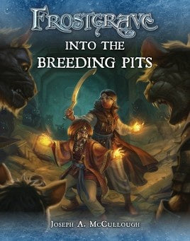 Frostgrave - Into the Breeding Pits (Softcover) available at 401 Games Canada
