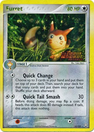 Furret - 22/109 - Rare - Reverse Holo available at 401 Games Canada