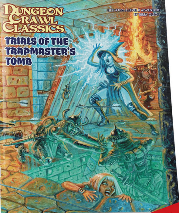 Dungeon Crawl Classics #106: Trials of the Trapmaster’s Tomb (SC)