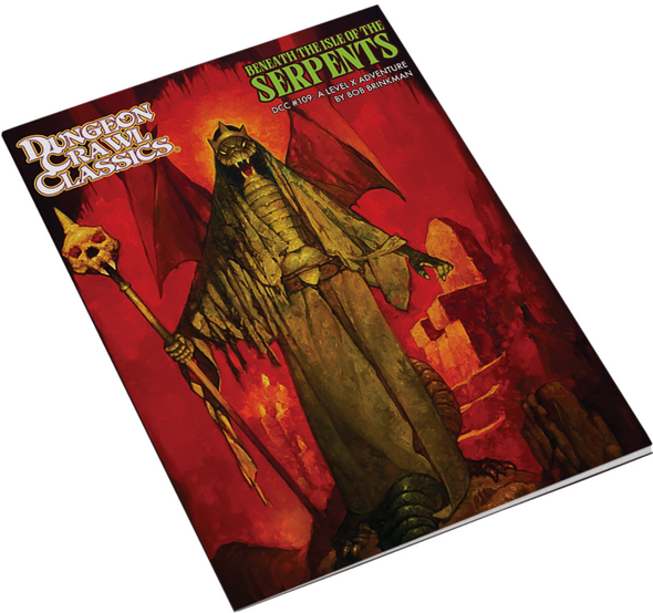 Dungeon Crawl Classics #109: Beneath the Isle of the Serpents (SC) (Pre-Order)