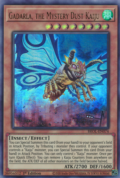 Gadarla, the Mystery Dust Kaiju - BROL-EN074 - Ultra Rare - 1st Edition available at 401 Games Canada