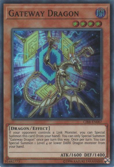 Gateway Dragon - CIBR-EN007 - Super Rare - Unlimited available at 401 Games Canada