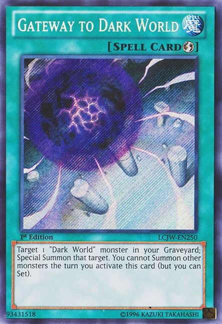 Gateway to Dark World - LCJW-EN250 - Secret Rare - 1st Edition available at 401 Games Canada