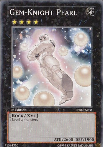 Gem-Knight Pearl - BP01-EN031 - Starfoil Rare - 1st Edition available at 401 Games Canada