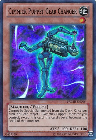 Gimmick Puppet Gear Changer - NUMH-EN006 - Super Rare - Unlimited available at 401 Games Canada