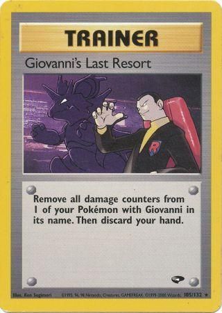 Giovanni's Last Resort - 105/132 - Rare - Unlimited available at 401 Games Canada