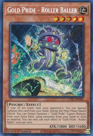 Gold Pride - Roller Baller - CYAC-EN086 - Secret Rare - 1st Edition available at 401 Games Canada