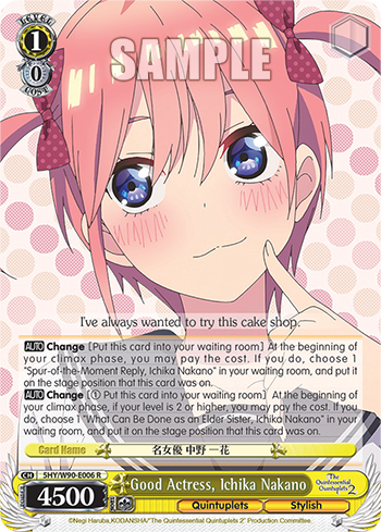 Good Actress, Ichika Nakano - 5HY/W90-E006 - Rare available at 401 Games Canada