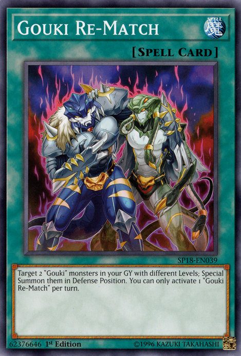 Gouki Re-Match - SP18-EN039 - Common - 1st Edition available at 401 Games Canada
